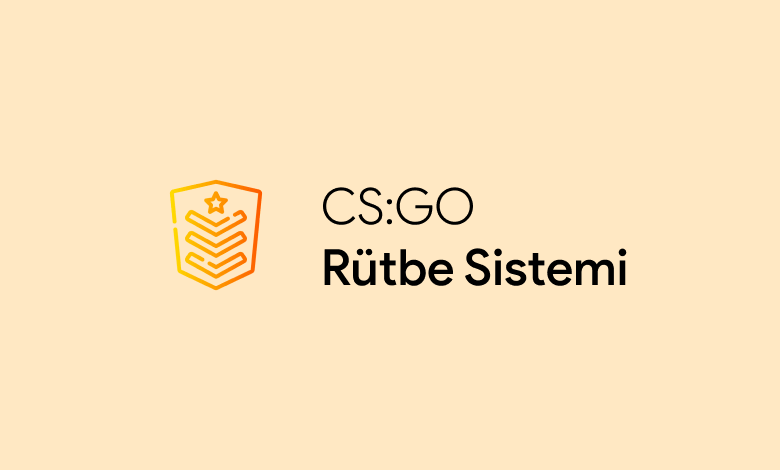 CSGO Rütbeleri ve Rank Atlama Sistemi csgo-rutbe-sistemi